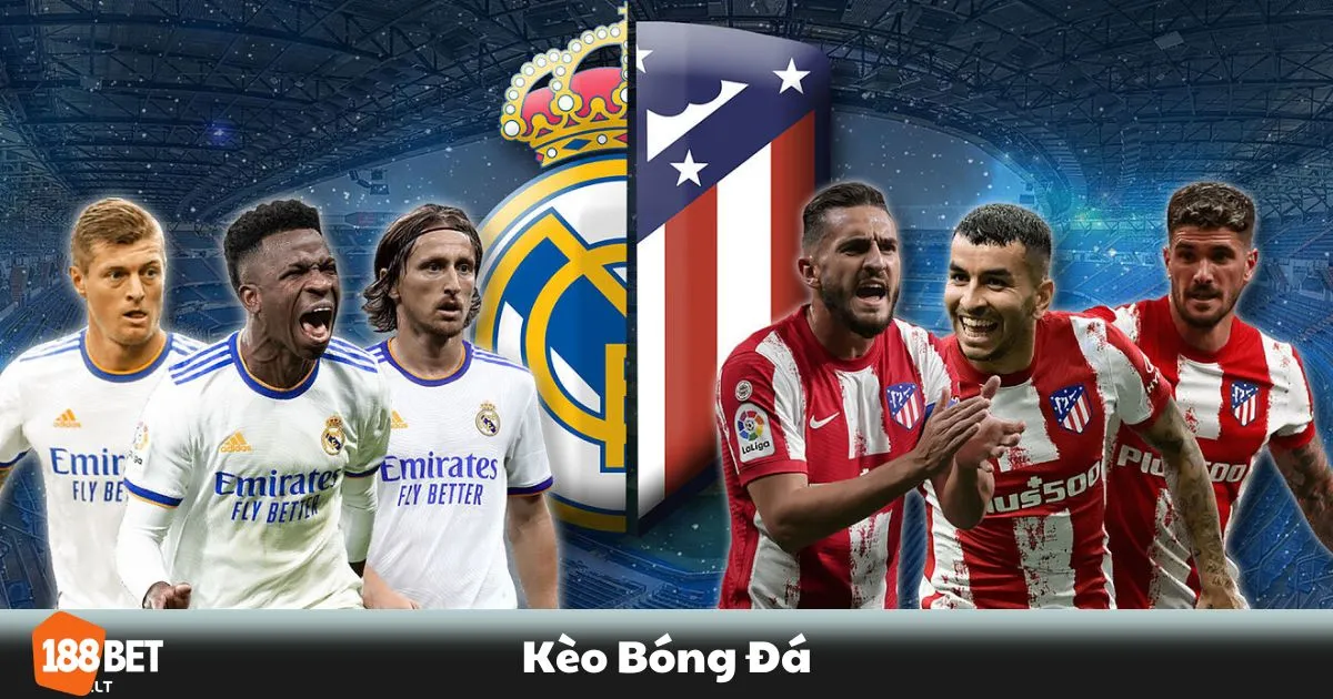 Kèo Bóng Đá 188bet – Các Loại Kèo Bóng Đá Được Ưa Chuộng Nhất Tại 188bet