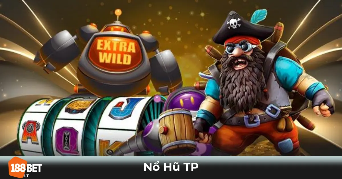 Nổ Hũ TP Là Gì? Hệ Thống Quay Hũ Với Phần Thưởng Lớn